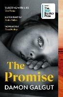The Promise: WINNER OF THE BOOKER PRIZE 2021 and a BBC Between the Covers Big Jubilee Read Pick