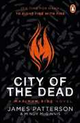 City of the Dead: A Maximum Ride Nove