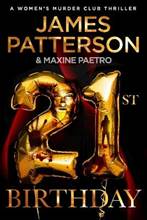 Libro in inglese 21st Birthday: (Women's Murder Club 21) James Patterson