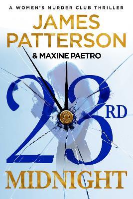 23rd Midnight: (Women's Murder Club 23) - James Patterson - cover
