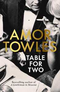 Libro in inglese Table For Two Amor Towles