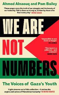 We Are Not Numbers: The Voices of Gaza’s Youth