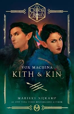 Critical Role: Vox Machina – Kith & Kin - Cast of Critical Role,Marieke Nijkamp - cover