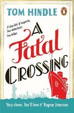 A Fatal Crossing: Agatha Christie meets Titanic in this unputdownable mystery