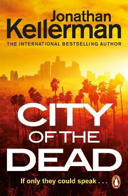 City of the Dead - Jonathan Kellerman - cover