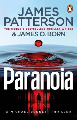 Paranoia: (Michael Bennett 17) - James Patterson - cover