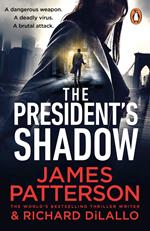 The President’s Shadow