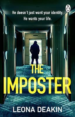 The Imposter: A chilling and unputdownable serial killer thriller with a jaw-dropping twist - Leona Deakin - cover