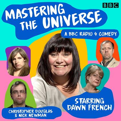 Mastering the Universe