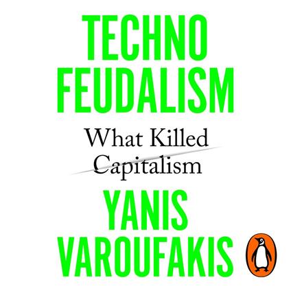 Technofeudalism