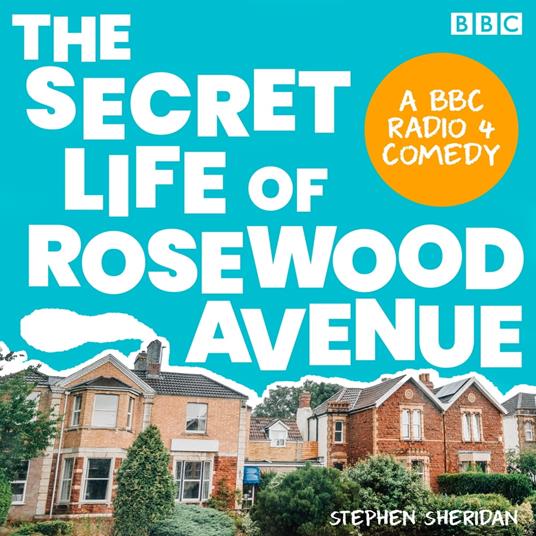 The Secret Life of Rosewood Avenue