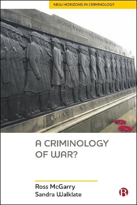 A Criminology of War? - Ross McGarry,Sandra Walklate - cover