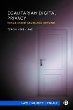 Egalitarian Digital Privacy: Image-based Abuse and Beyond