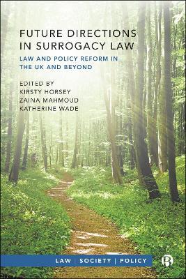 Future Directions in Surrogacy Law: Law and Policy Reform in the UK and Beyond - cover