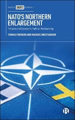 NATO’s Northern Enlargement: Finland and Sweden’s Path to Membership
