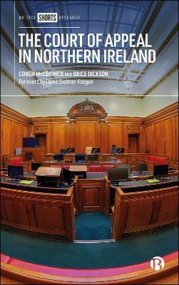 The Court of Appeal in Northern Ireland - Conor McCormick,Brice Dickson - cover