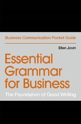 Essential Grammar for Business: The Foundation of Good Writing - Ellen Jovin - cover