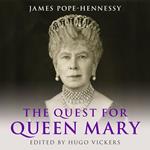 The Quest for Queen Mary