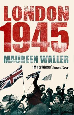 London 1945 - Maureen Waller - cover