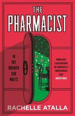 The Pharmacist: The must-read, gripping and unforgettable debut of 2022