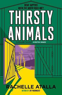 Thirsty Animals: A totally compelling and compulsive must-read of 2023 - Rachelle Atalla - cover