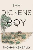 The Dickens Boy - Thomas Keneally - cover