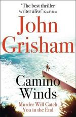 Camino Winds: The Ultimate  Murder Mystery from the Greatest Thriller Writer Alive