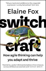 Switchcraft: The Ultimate Toolkit for Boosting Your Mental Agility. 'Fascinating' - MICHAEL MOSLEY