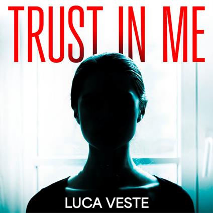 Trust In Me
