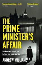 The Prime Minister's Affair: The gripping historical thriller based on real events
