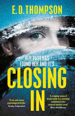 Closing In: A page-turning suspenseful thriller - E.D. Thompson - cover