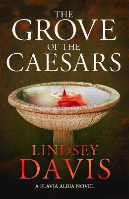 The Grove of the Caesars - Lindsey Davis - cover