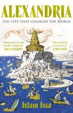 Alexandria: The City that Changed the World: 'Monumental' – Daily Telegraph