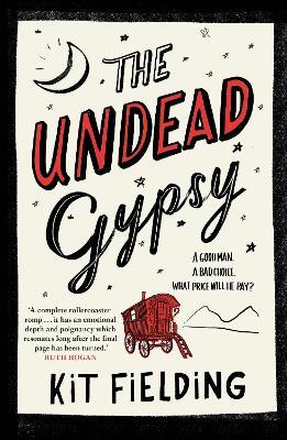 The Undead Gypsy: The darkly funny Own Voices novel - Kit Fielding - cover