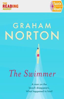 The Swimmer: Quick Reads 2022 - Graham Norton - cover