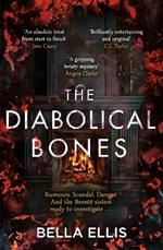 The Diabolical Bones: A gripping gothic mystery set in Victorian Yorkshire