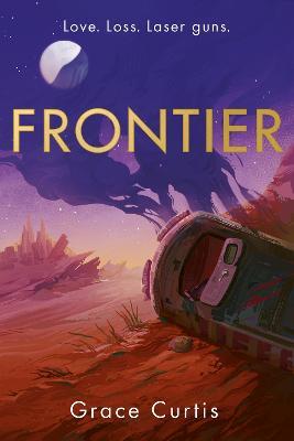 Frontier: the stunning heartfelt science fiction debut - Grace Curtis - cover