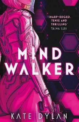 Mindwalker: The action-packed dystopian science-fiction novel - Kate Dylan - cover
