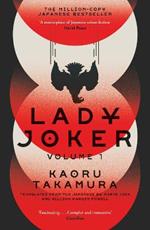 Lady Joker: Volume 1: The Million Copy Bestselling 'Masterpiece of Japanese Crime Fiction'