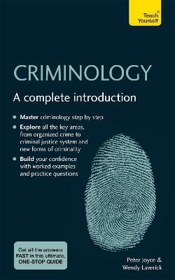 Criminology: A complete introduction - Peter Joyce,Wendy Laverick - cover