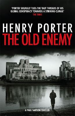 The Old Enemy - Henry Porter - cover