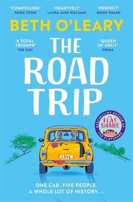 The Road Trip: a heartfelt and heartwarming second chance romance - Beth O'Leary - cover