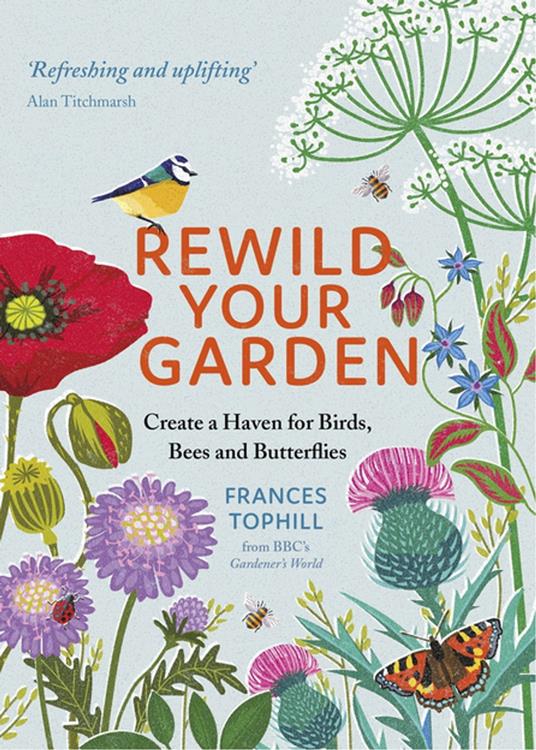 Rewild Your Garden