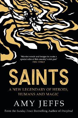 Saints: A new legendary of heroes, humans and magic - Amy Jeffs - cover