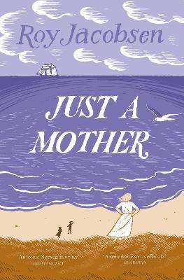 Just a Mother - Roy Jacobsen - cover