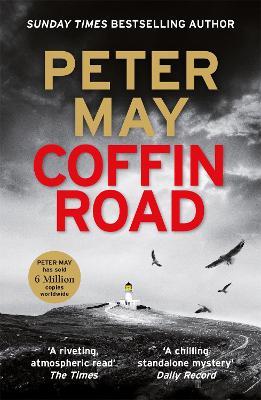 Coffin Road: An utterly gripping crime thriller from the author of The China Thrillers - Peter May - cover