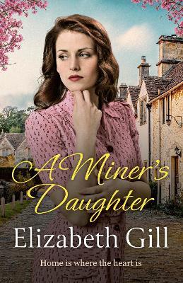 A Miner's Daughter - Elizabeth Gill - cover