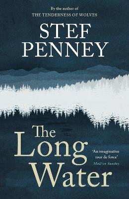 The Long Water: Gripping literary mystery set within Norway's Arctic Circle - Stef Penney - cover