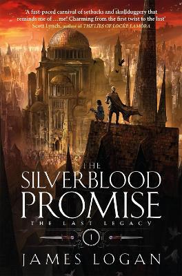 The Silverblood Promise: The Last Legacy Book 1 - James Logan - cover