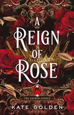 A Reign of Rose